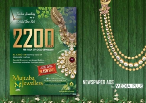 Jewellery ads in Newspapers by Media Plus for Mujtaba Jewellers