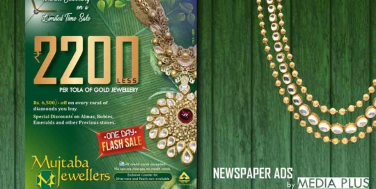 Jewellery ads in Newspapers by Media Plus for Mujtaba Jewellers